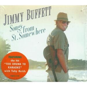 Songs From St. Somewhere by Jimmy Buffett CD Includes Too Drunk to Karaoke NEW